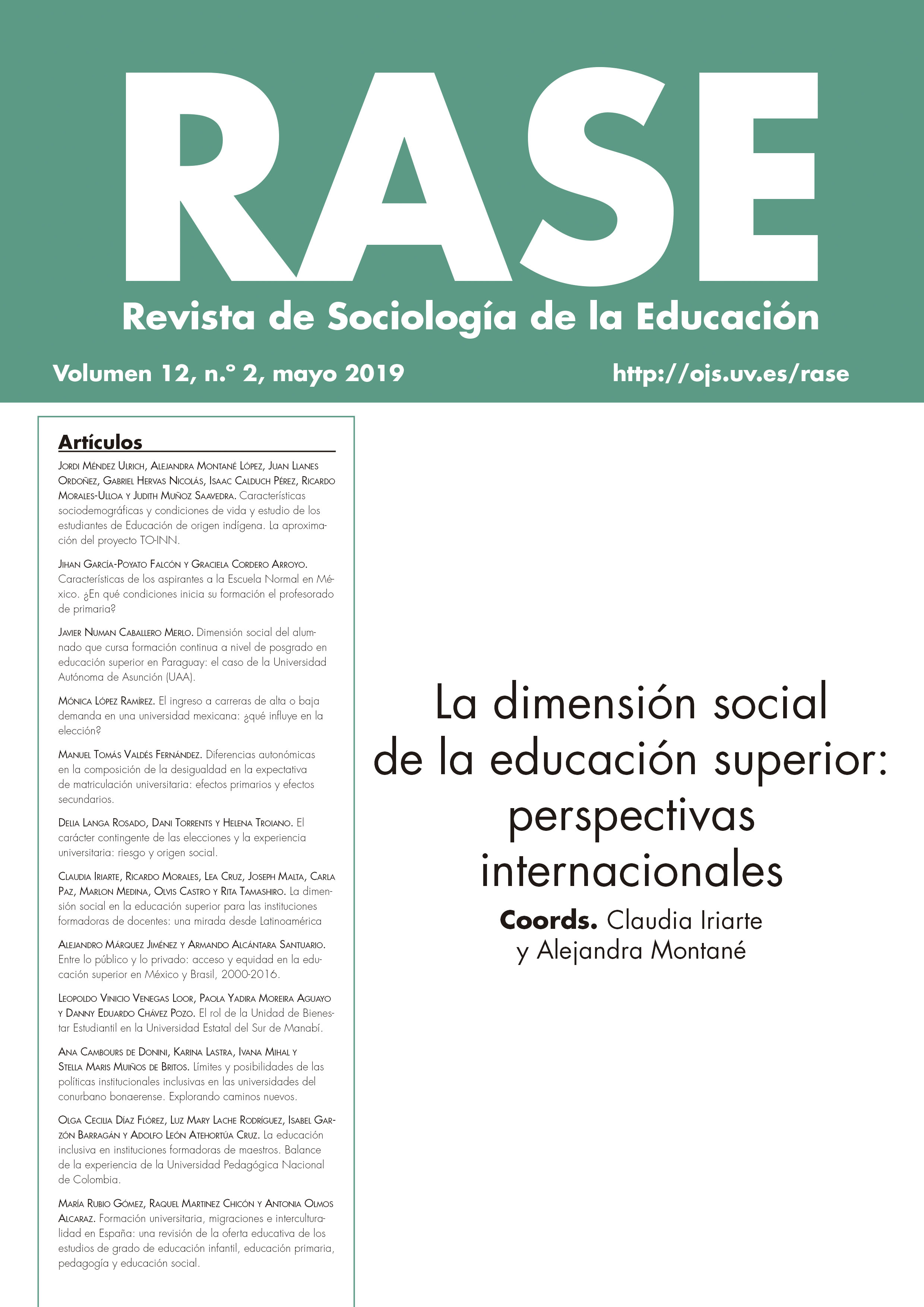 					Ver Vol. 12 Núm. 2 (2019): LA DIMENSIÓN SOCIAL DE LA EDUCACIÓN SUPERIOR: PERSPECTIVAS INTERNACIONALES
				