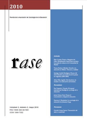 					Ver Vol. 3 N.º 2 (2010): RASE: Revista de la Asociación de Sociología de la Educación
				