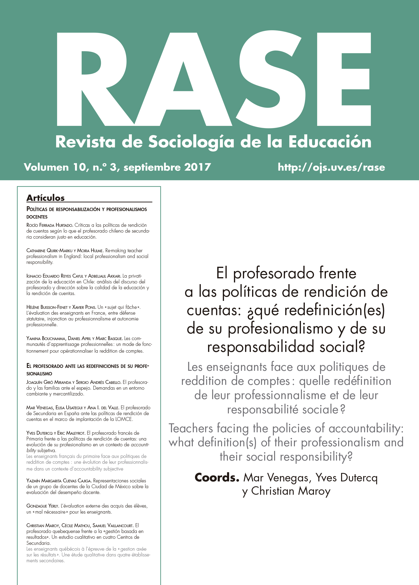 					Ver Vol. 10 Núm. 3 (2017): EL PROFESORADO FRENTE A LAS POLÍTICAS DE RENDICIÓN DE CUENTAS
				