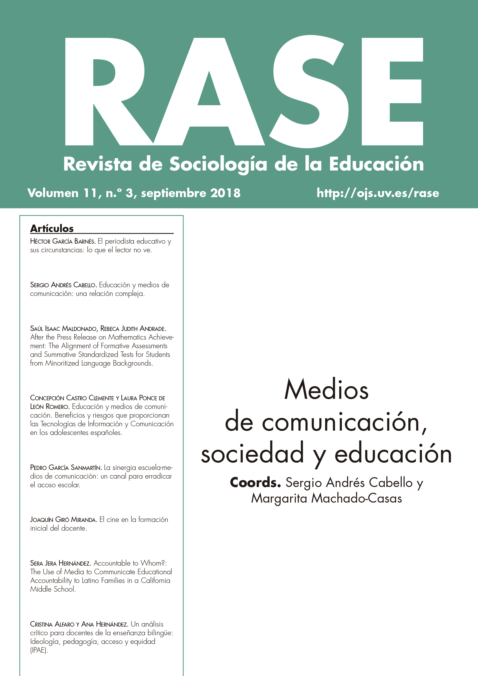 					Ver Vol. 11 N.º 3 (2018): MEDIOS DE COMUNICACIÓN, SOCIEDAD Y EDUCACIÓN
				